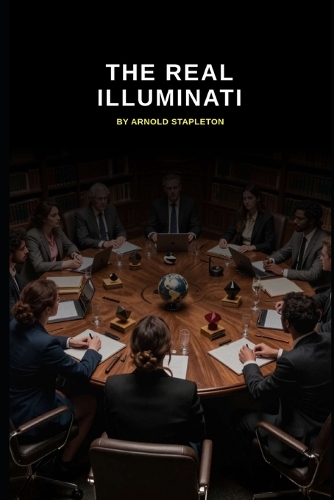 The Real Illuminati