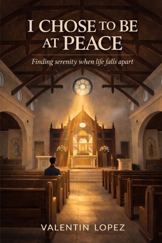 I Chose to Be at Peace