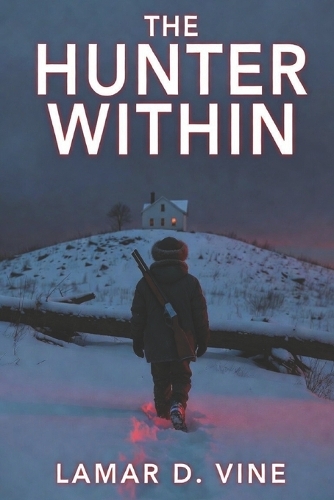 The Hunter Within