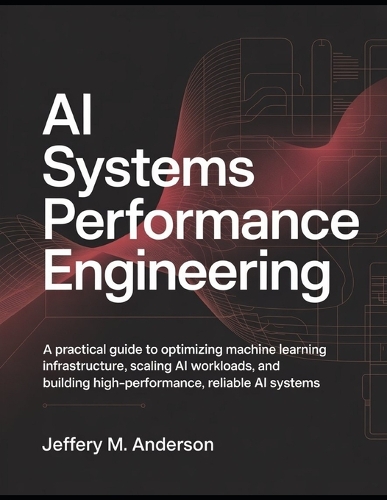 AI Systems Performance Engineering