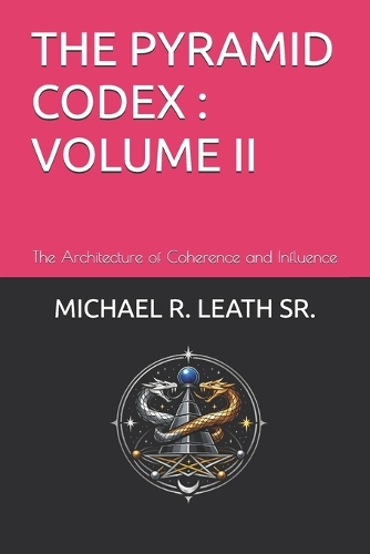 The Pyramid Codex; Volume II