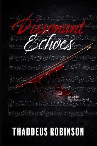 Dissonant Echoes