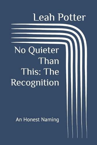 No Quieter Than This