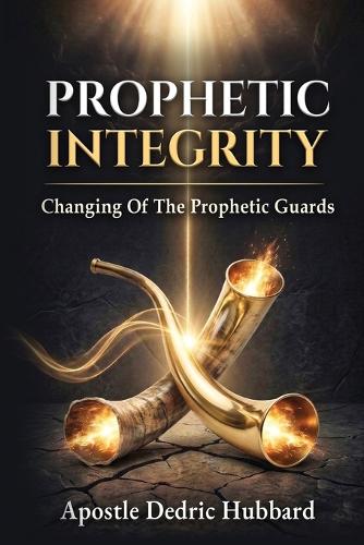 Prophetic Integrity