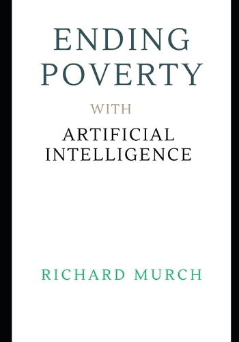 Ending Poverty with Artificial Intelligence