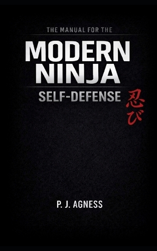 The Manual for the Modern Ninja