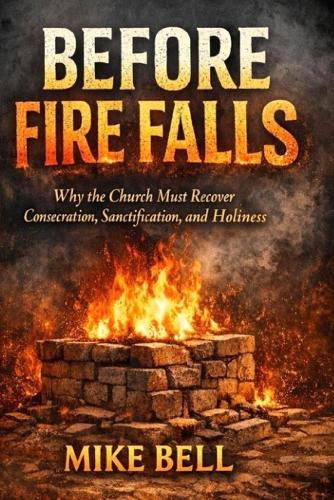 Before Fire Falls