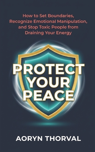 Protect Your Peace