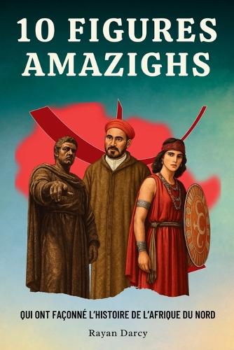 10 Figures Amazighs