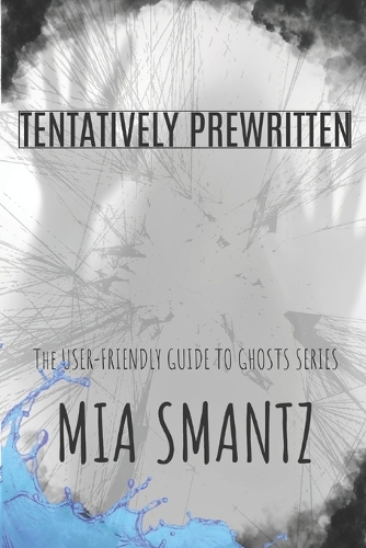 Tentatively Prewritten