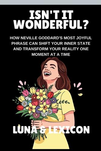Isn't It Wonderful?