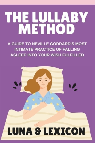 The Lullaby Method