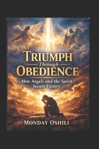 Triumph Through Obedience