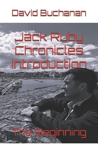 Jack Ruby Chronicles Introduction