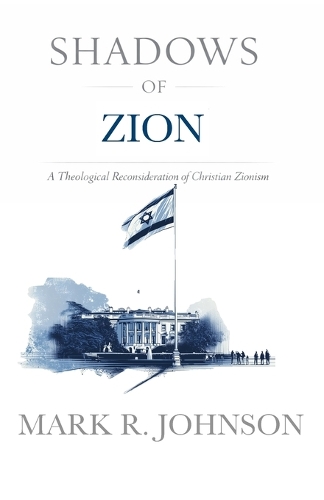 Shadows of Zion