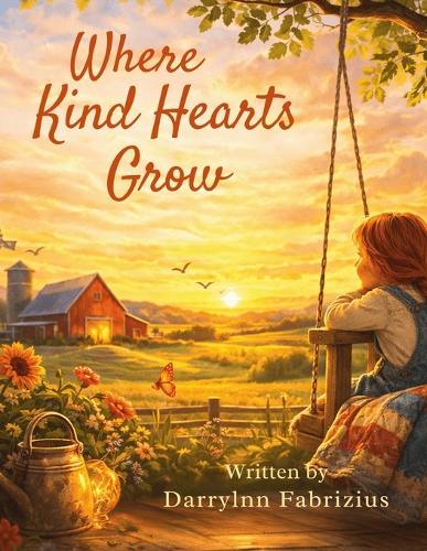 Where Kind Hearts Grow