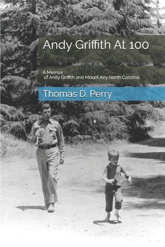 Andy Griffith At 100