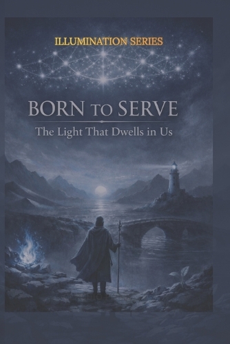 We Were Born To Serve