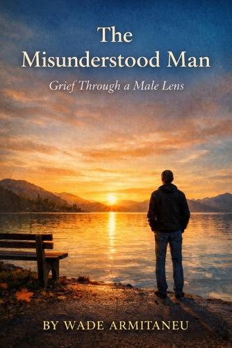 The Misunderstood Man