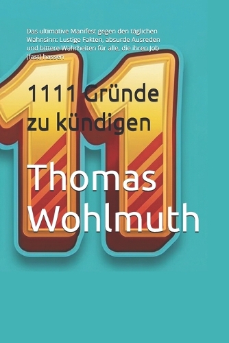 1111 Gründe zu kündigen