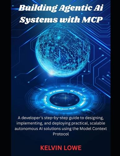 Building Agentic AI Systems with MCP