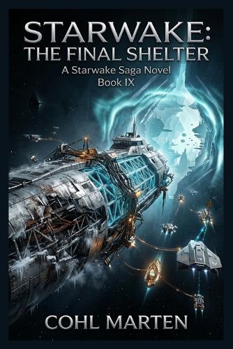 Starwake The Final Shelter