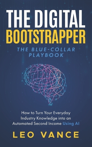 The Digital Bootstrapper