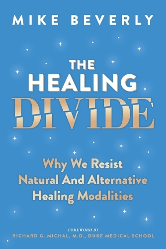 The Healing Divide