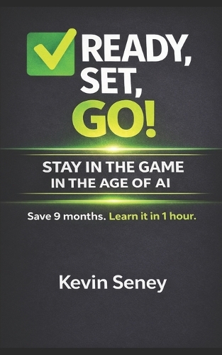 Ready, Set, GO! - STAY IN THE GAME in the AGE of AI