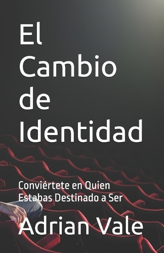 El Cambio de Identidad