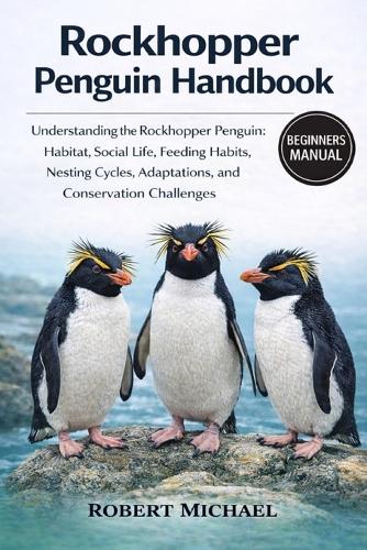 Rockhopper Penguin Handbook