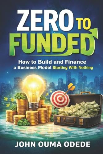 Zero to Funded