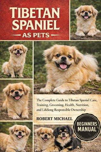 Tibetan Spaniel as Pets