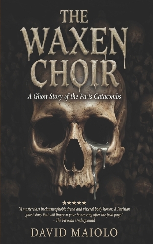 The Waxen Choir