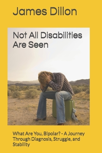 Not All Disabilities Are Seen
