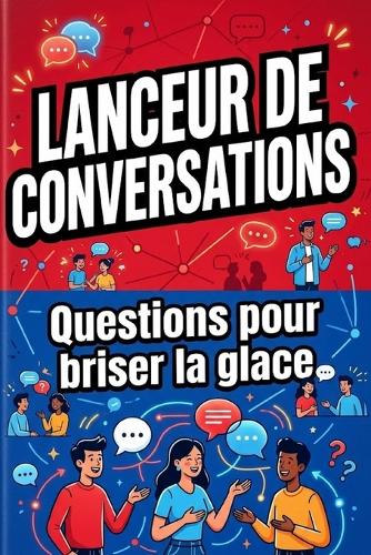 Lanceur de Conversations