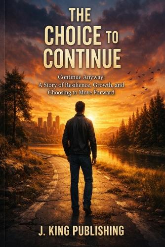 The Choice to Continue