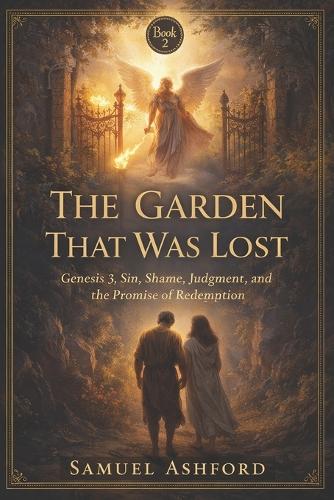 The Garden That Was Lost