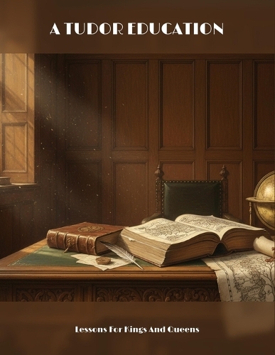 A Tudor Education