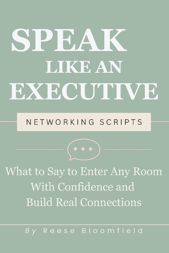 Speak Like an Executive - Networking Scripts