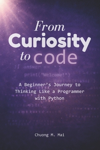 From Curiosity to Code