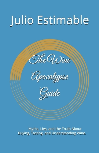 The Wine Apocalypse Guide