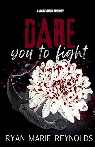 Dare You To Fight