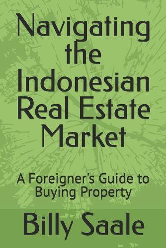 Navigating the Indonesian Real Estate Market