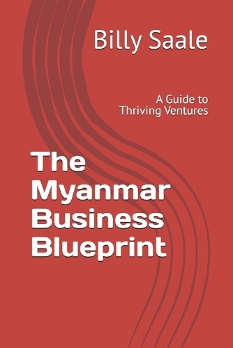The Myanmar Business Blueprint