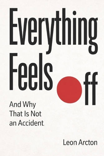 Everything Feels Off