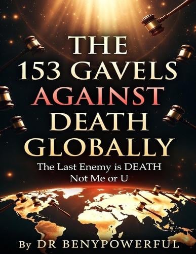 The 153 Gavels Against Death Globally
