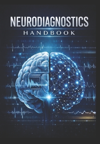 Neurodiagnostics Handbook Manual