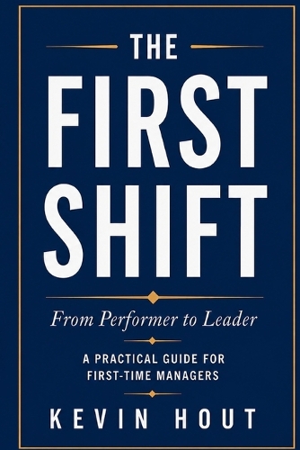 The First Shift