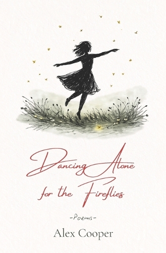 Dancing Alone for the Fireflies
